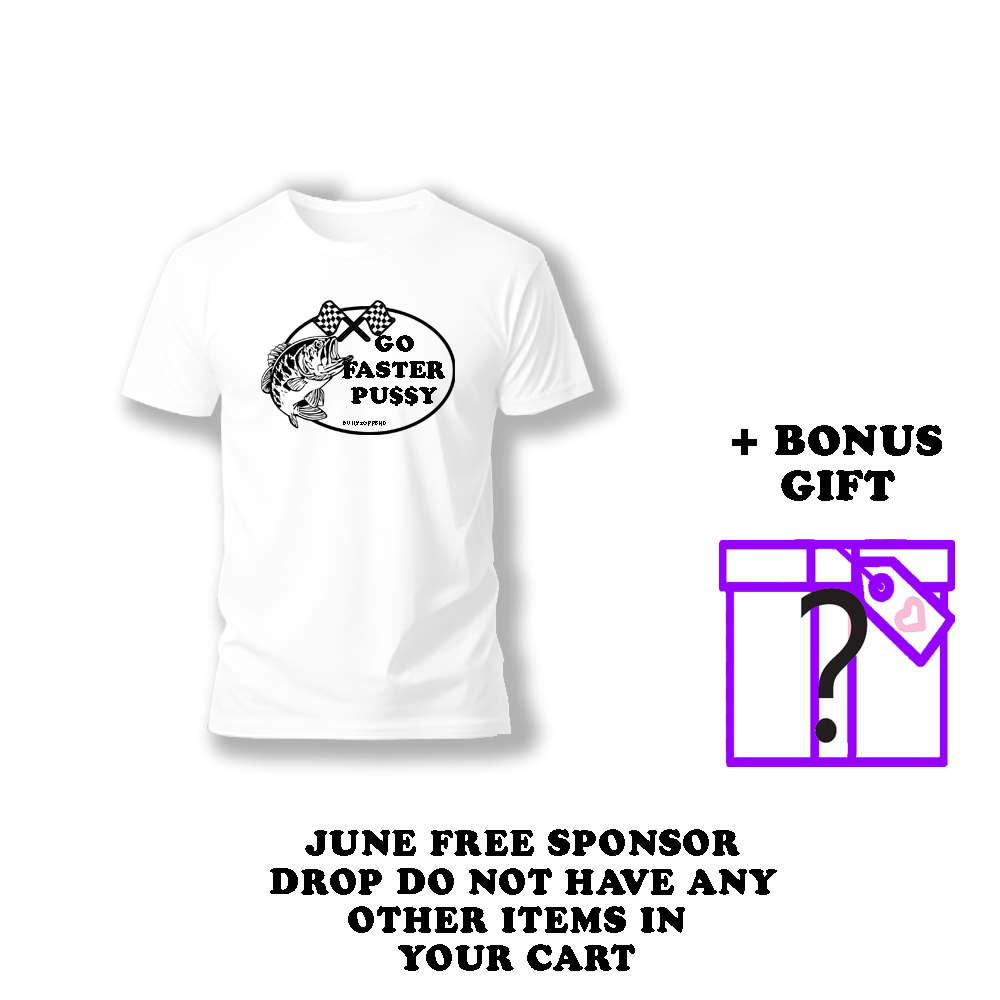 JUNE FREE SPONSOR DROP (ORDER THIS ALONE AND ONLY ONE)