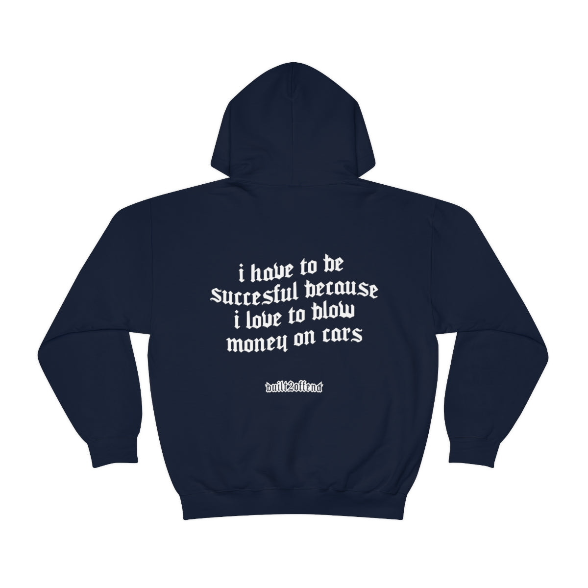 Must Be Successful Hoodie