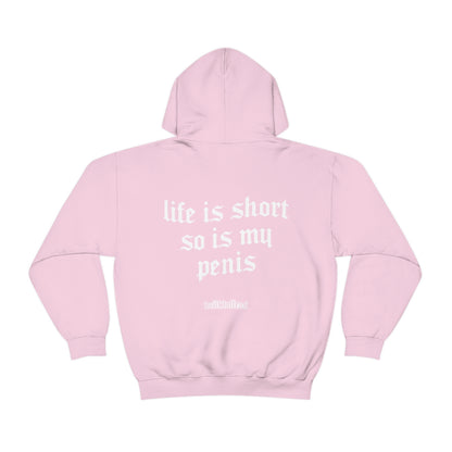 Life Is Short Hoodie