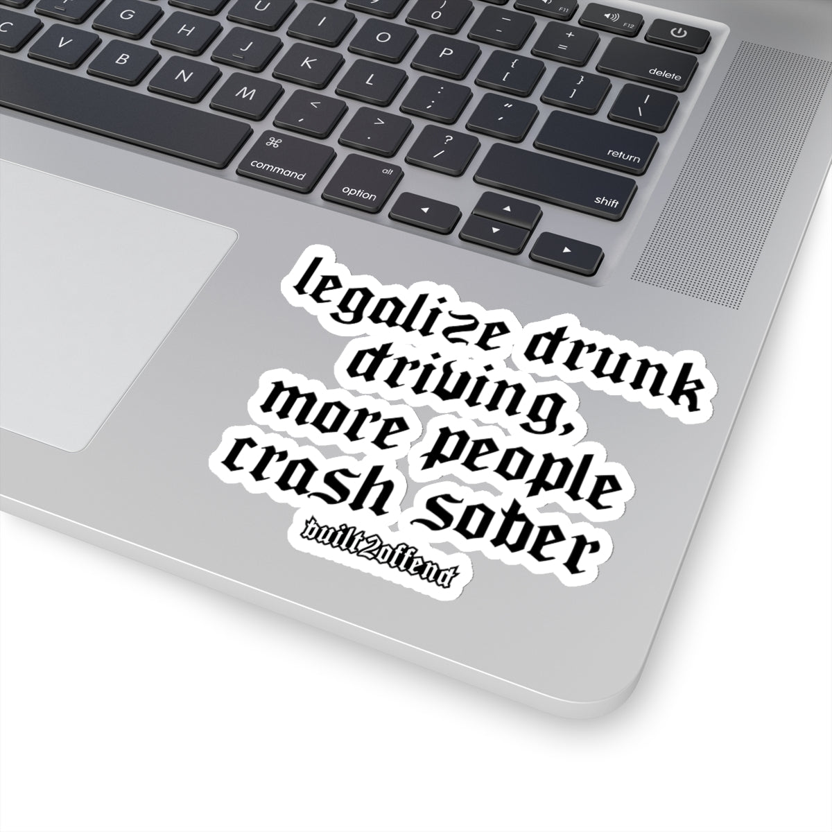 Legalize Drunk Driving Sticker