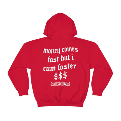 Money Comes Fast Hoodie