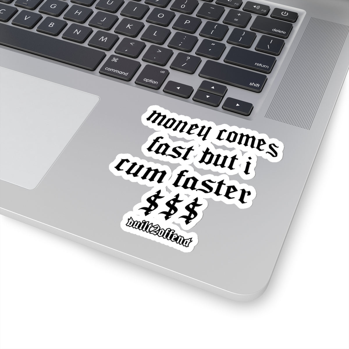 Money Comes Fast Sticker