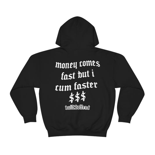 Money Comes Fast Hoodie