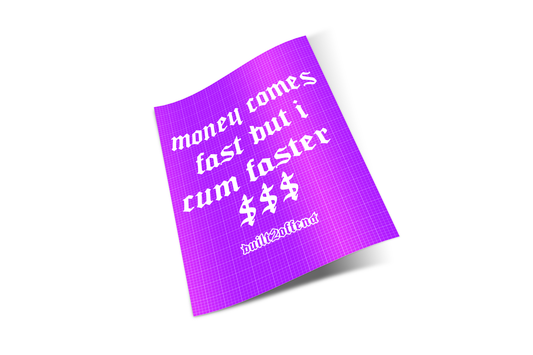 Money Comes Fast XL